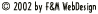 2002 by F&M WebDesign